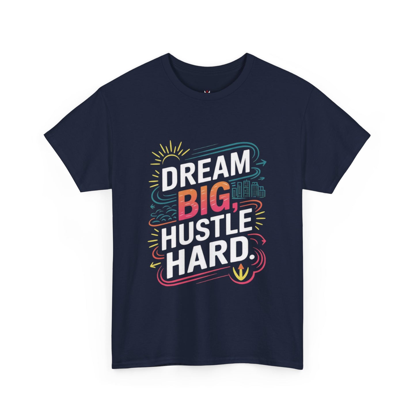 Men | Dream Big Hustle Hard