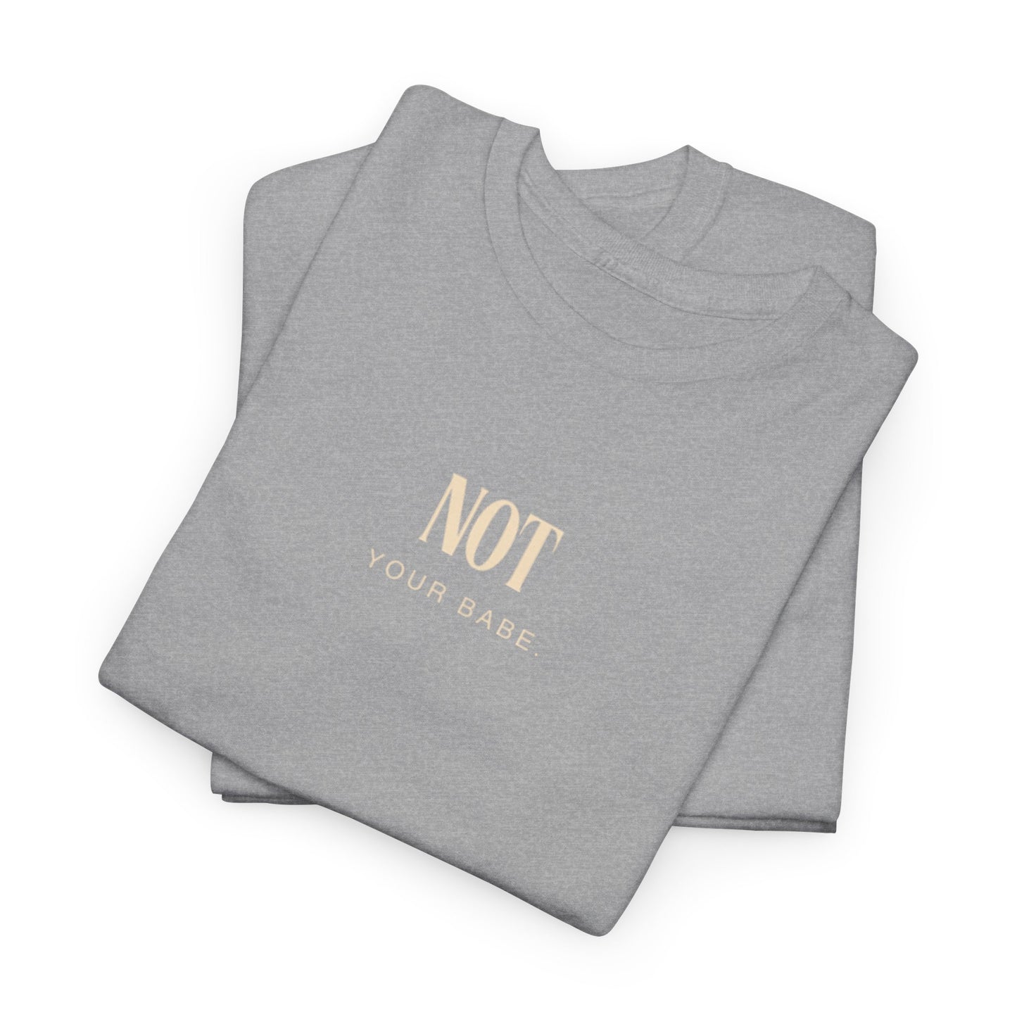 Women | Not Your Babe