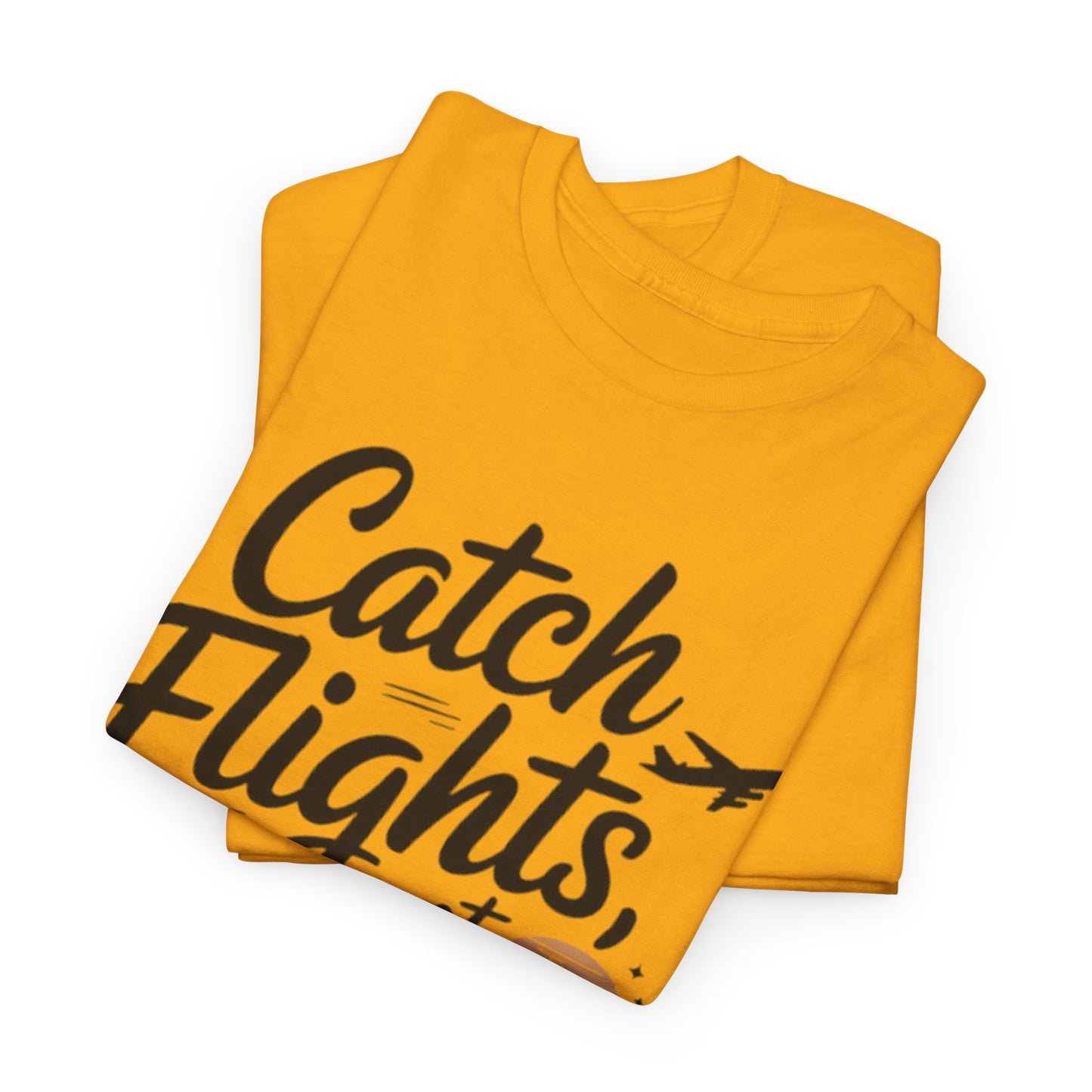 Men | Catch Flights, Not Feelings