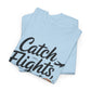 Men | Catch Flights, Not Feelings